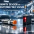 Best Proximity Sensors in 2026: Top Picks for Industrial, DIY & OEM Use